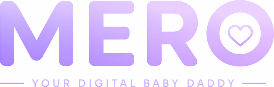 Mero — Your Digital Baby Daddy